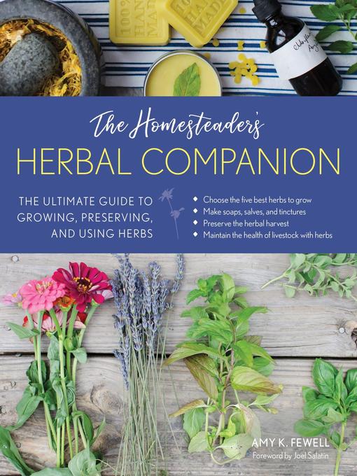 Title details for The Homesteader's Herbal Companion by Amy K. Fewell - Wait list